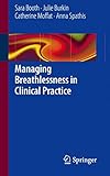 Managing Breathlessness in clinical practice