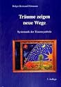 Träume zeigen neue Wege: Systematik der Traumsymbole
