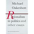 Rationalism in Politics and Other Essays