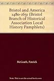 Bristol and America 1480-1631