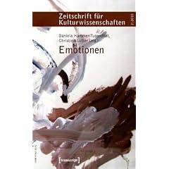 Emotionen: Zeitschrift f�r Kulturwissenschaften, Heft 2/2010