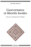 Gouvernance et libertés locales : Pour une renaissance de l Afrique