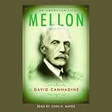 Mellon: An American Life