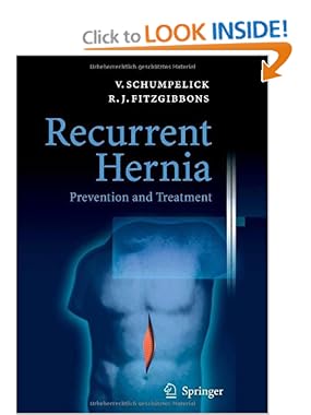 Recurrent Hernia: Prevention and Treatment 