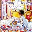 Mommy, is Today Sabbath? (African-American Edition)