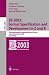 ZB 2003: Formal Specification and Development in Z and B: Third International Conference of B and Z Users, Turku, Finland, June 4-6, 2003, Proceedings (Lecture Notes in Computer Science)
