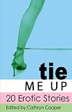 Tie Me Up (Xcite Selections) (Xcite Selections)