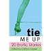 Tie Me Up (Xcite Selections)