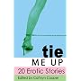 Tie Me Up (Xcite Selections)