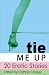 Tie Me Up (Xcite Selections)