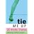 Tie Me Up (Xcite Selections)