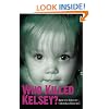 Who Killed Kelsey?