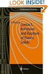 Contact, Adhesion and Rupture of Elas...