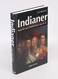 Indianer - Legende und Wirklichkeit von A - Z - Leben - Kampf - Untergang - H.-J. Stammel