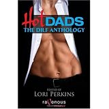 Hot Dads: The DILF Anthology