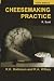 Cheesemaking Practice (Chapman & Hall Food Science Book)