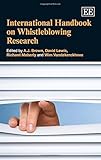 International handbook on whistleblowing research
