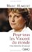 Pour tous les Vincent du monde : Une histoire d'amour
