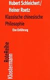 Klassische chinesische Philosophie: Eine Einf�hrung