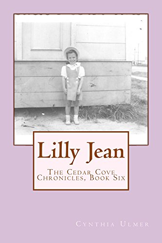 Lilly Jean (The Cedar Cove Chronicles Book 6)