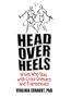 Head Over Heels: Wives Who Stay With Cross-Dressers and Transsexuals (Haworth Press Human Sexuality)