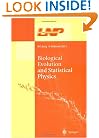 Biological Evolution and Statistical Physics (Lecture Notes in Physics)