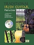 Paul De Grae: Traditional Irish Guitar (CD Edition)