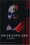 Shakespeare: A Life