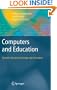 Computers and Education: Towards Educational Change and Innovation