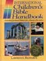 International Children's Bible Handbook