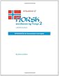 Arbeidsbok Til Norsk, Nordmenn Og Norge 2, Antologi: Workbook for Intermediate Norwegian