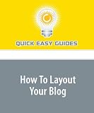 How To Layout Your Blog