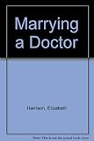 Marrying a doctor