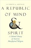 A Republic of Mind and Spirit