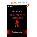 Der perfekte Eroberer: Wie Sie garantiert jede Frau verf�hren - Die bessere Strategie