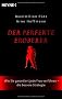 Der perfekte Eroberer: Wie Sie garantiert jede Frau verf�hren - Die bessere Strategie