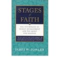 (Stages of Faith: The Psychology of Human Development) By Fowler, James W. (Author) Paperback on 01-Jan-2000