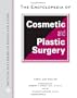 The Encyclopedia of Cosmetic and Plastic Surgery (Facts on File Library of Health & Living)