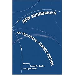 New Boundaries in Political Science Fiction