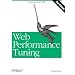 Web Performance Tuning, 2nd Edition (O'Reilly Internet)