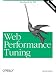 Web Performance Tuning, 2nd Edition (O'Reilly Internet)