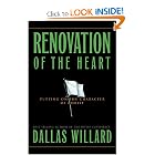 Renovation of the Heart: Putting On the Character of Christ by Dallas Willard