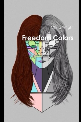 Freedom Colors, by Olivia Wright