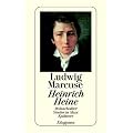 Heinrich Heine: Melancholiker, Streiter in Marx, Epikureer