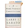 A More Perfect Constitution: Why the Constitution Must Be Revised: Ideas to Inspire a New Generation