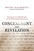 Concealment and Revelation: Esotericism in Jewish Thought and its Philosophical Implications