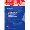 Linguistische Textanalyse: Eine Einf�hrung in Grundbegriffe und Methoden
