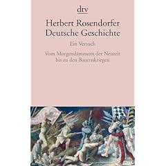 Deutsche Geschichte Ein Versuch: Vom Morgend�mmern der Neuzeit bis zu den Bauernkriegen: BD 3