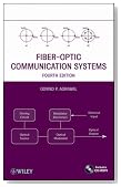 Fiber-Optic Communication Systems (Wiley Series in Microwave and Optical Engineering)