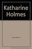 Katharine Holmes